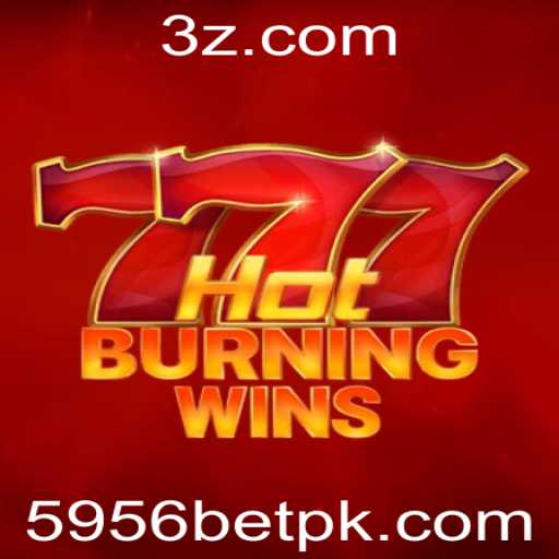 Descubra o HotBurningWins e Como Jogar com 5956bet
